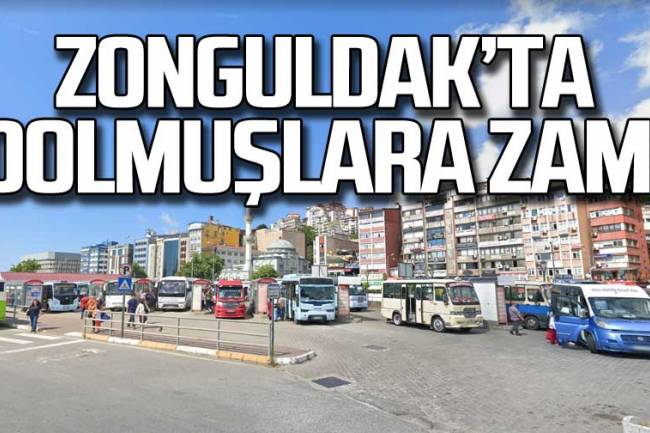Zonguldak'ta Dolmuş Ücretlerine Zam Geldi