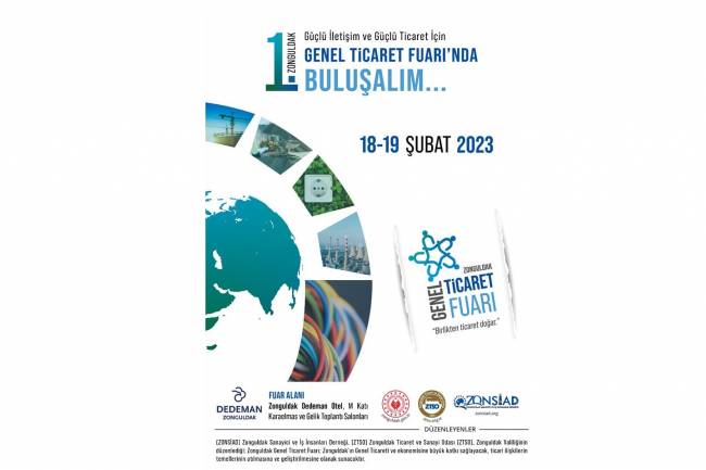Güçlü İletişim Ve Güçlü Ticaret İçin 1. Zonguldak Genel Ticaret Fuarına Davet