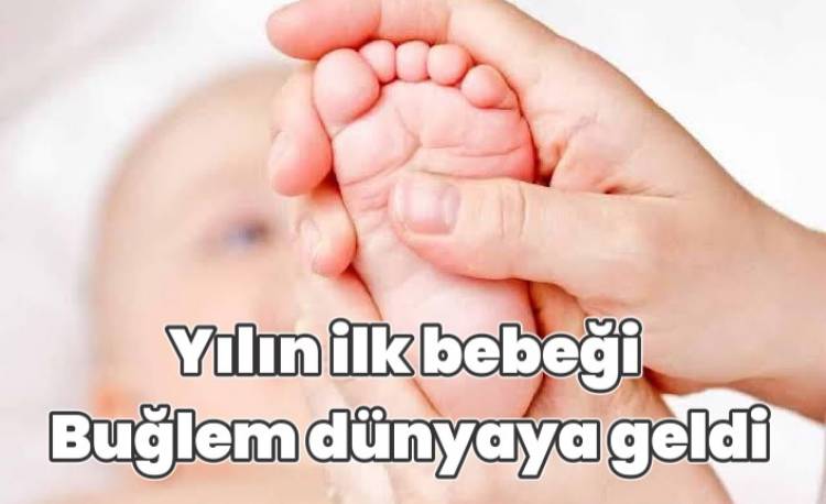 2023 Yılında Zonguldak'ın İlk Bebeğinin Adı Buğlem Oldu