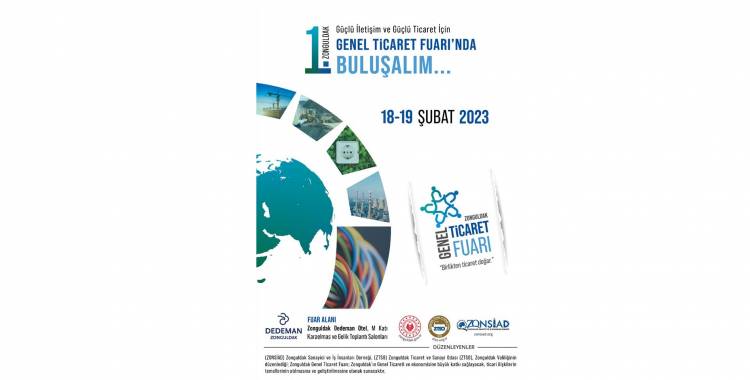 Güçlü İletişim Ve Güçlü Ticaret İçin 1. Zonguldak Genel Ticaret Fuarına Davet