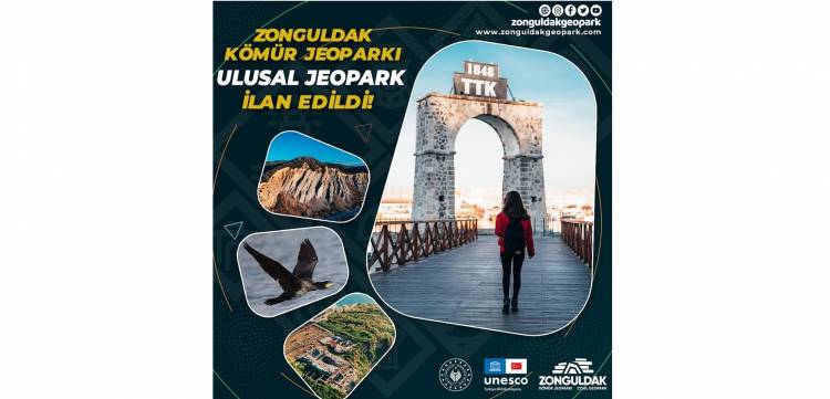 UNESCO Türkiye Milli Komisyonu Yönetim Kurulu’nun Aldığı Karar Doğrultusunda; Zonguldak Kömür Jeoparkı Ulusal Jeopark Olarak Kabul Ve İlan Edilmiştir. 